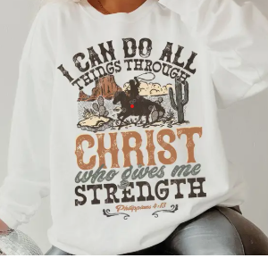 "I Can Do All Things Through Christ" Western Style T-Shirt. Premium 100% cotton from Mexico