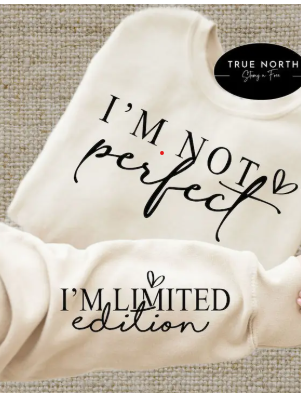 "I Am Not Perfect / Limited Edition" Short Sleeve T-Shirt from Mexico. Premium 100% cotton.